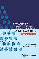 Principles and Techniques in Combinatorics Pew Foo Kean, Mingyan, Simon Lin