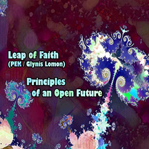 Principles Of An Open Future Various Artists