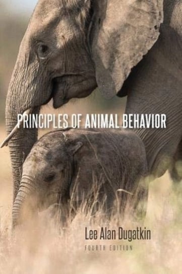 Principles of Animal Behavior, 4th Edition Dugatkin Lee Alan