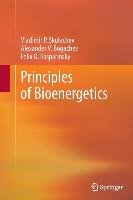 Principles of Bioenergetics Bogachev Alexander V., Kasparinsky Felix O., Skulachev Vladimir P.