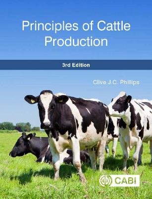 Principles of Cattle Production Phillips Clive (university Of Queensland