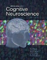 Principles of Cognitive Neuroscience Purves Dale, Cabeza Roberto, Huettel Scott A., Labar Kevin S., Platt Michael L., Woldorff Marty G.