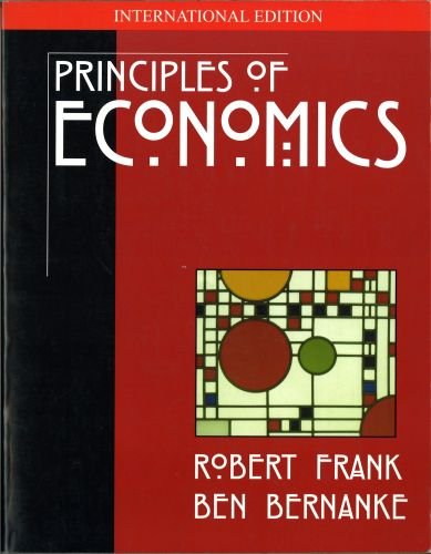 Principles of Economics Bernanke Ben