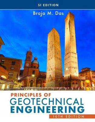 Principles of Geotechnical Engineering, SI Edition Opracowanie zbiorowe
