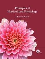 Principles of Horticultural Physiology Durner Edward F.