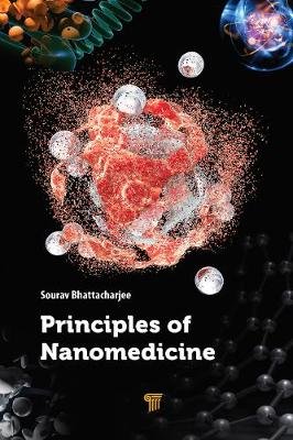 Principles of Nanomedicine Sourav Bhattacharjee
