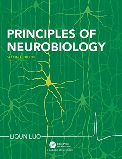 Principles of Neurobiology Opracowanie zbiorowe