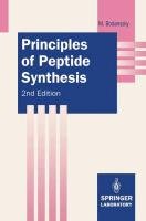 Principles of Peptide Synthesis Bodanszky Miklos