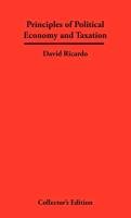 Principles of Political Economy and Taxation Ricardo David