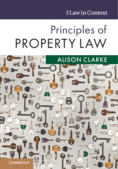 Principles of Property Law Professor Alison Clarke