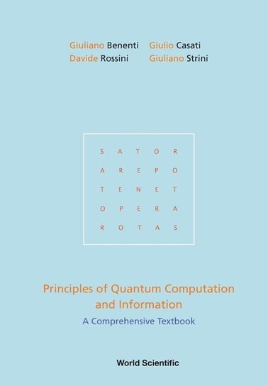 Principles of Quantum Computation and Information Giuliano Benenti