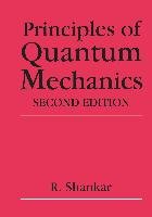 Principles of Quantum Mechanics Shankar R.