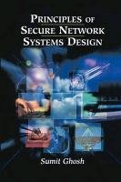 Principles of Secure Network Systems Design Ghosh Sumit