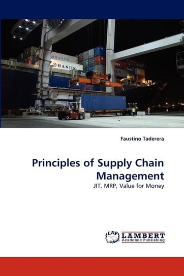 Principles of Supply Chain Management Taderera Faustino