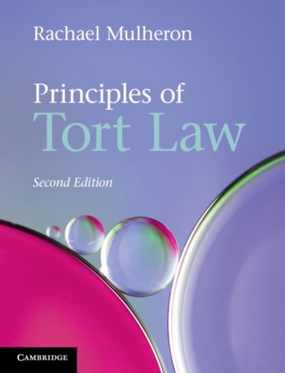 Principles of Tort Law Rachael Mulheron