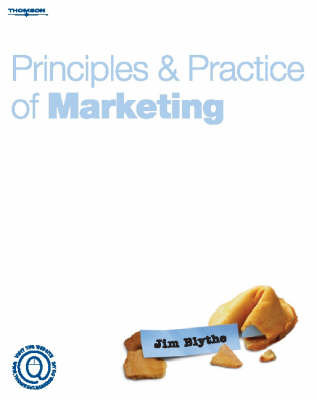 Principles & Practice of Marketing Blythe Jim