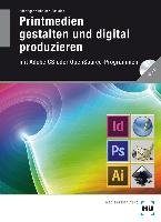 Printmedien gestalten und digital produzieren Bohringer Joachim, Buhler Peter, Schlaich Patrick