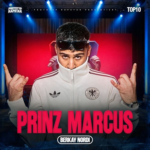 PRINZ MARCUS Berkay Nordi, PROTOTYP RAPSTAR