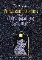 Prinzessin Insomnia & der alptraumfarbene Nachtmahr Moers Walter