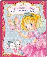 Prinzessin Lillifee: Komm mit in meine zauberhafte Welt! Finsterbusch Monika