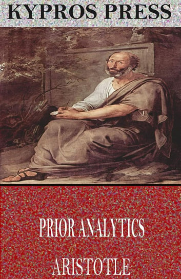 Prior Analytics Arystoteles