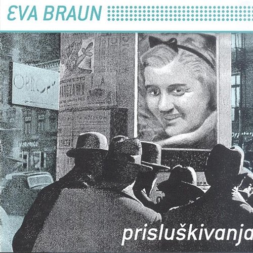 Prisluskivanja Eva Braun