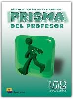 Prisma A2 Continúa - Libro del profesor Oliva Romero Carlos, Gomez Del Amo Raquel