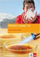 Prisma Chemie 7/8. Schülerbuch. Diffenrenzierende Ausgabe Nordrhein-Westfalen Klett Ernst /Schulbuch, Klett