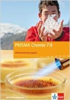 Prisma Chemie. Schülerbuch 7./8. Schuljahr. Differenzierende Ausgabe Berlin, Brandenburg ab 2016 Klett Ernst /Schulbuch