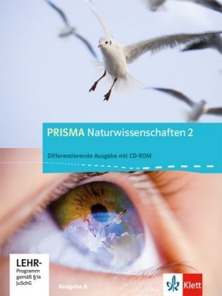 Prisma Naturwissenschaften 2. 7./8. Schuljahr.  Ausgabe A. Schülerbuch mit CD-ROM 2. Allgemeine Ausgabe Klett Ernst /Schulbuch, Klett