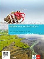PRISMA Naturwissenschaften 3. Ausgabe A - Differenzierende Ausgabe. Schülerbuch mit Schüler-CD-ROM. 9./10. Schuljahr Klett Ernst /Schulbuch, Klett