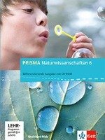 PRISMA Naturwissenschaften 6. Ausgabe für Rheinland-Pfalz - Differenzierende Ausgabe. Schülerbuch mit Schüler-CD-ROM 6. Schuljahr Klett Ernst /Schulbuch, Klett