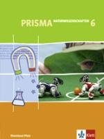 Prisma Naturwissenschaften für Rheinland-Pfalz. Schülerband 6. Schuljahr Klett Ernst /Schulbuch, Klett