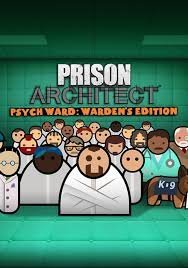 Prison Architect: Psych Ward - Warden's Edition Introversion Software