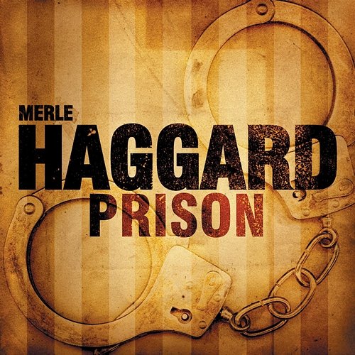 Prison Merle Haggard