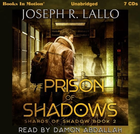 Prison Of Shadows. Shards Of Shadows. Volume 2 Joseph R. Lallo