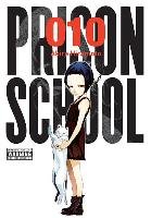 Prison School, Vol. 10 Hiramoto Akira