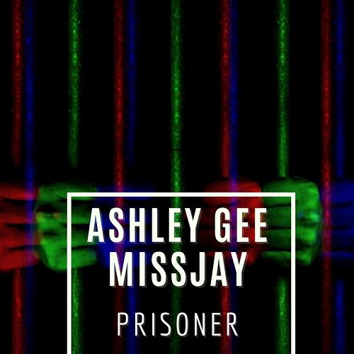 Prisoner Ashley Gee, MissJay