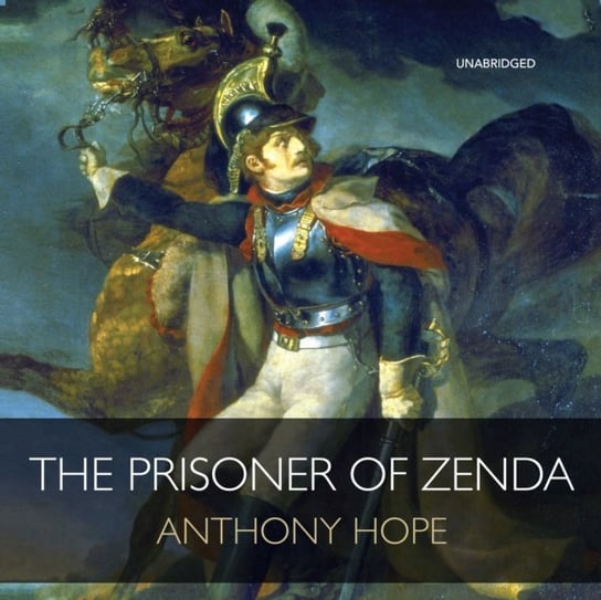 Prisoner of Zenda Anthony Hope