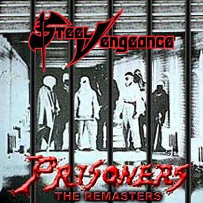 Prisoners Steel Vengeance