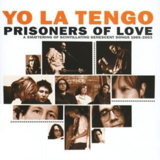 Prisoners Of Love Yo La Tengo