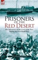 Prisoners of the Red Desert Gwatkin-Williams R. S.