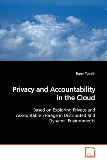 Privacy and Accountability in the Cloud Espen Torseth