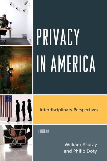 PRIVACY IN AMERICA Rowman & Littlefield Publishing Group Inc