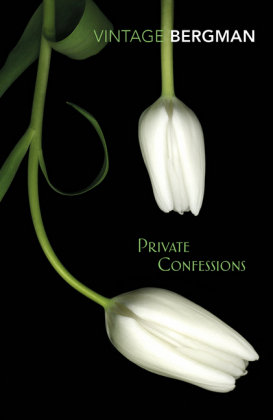 Private Confessions Bergman Ingmar