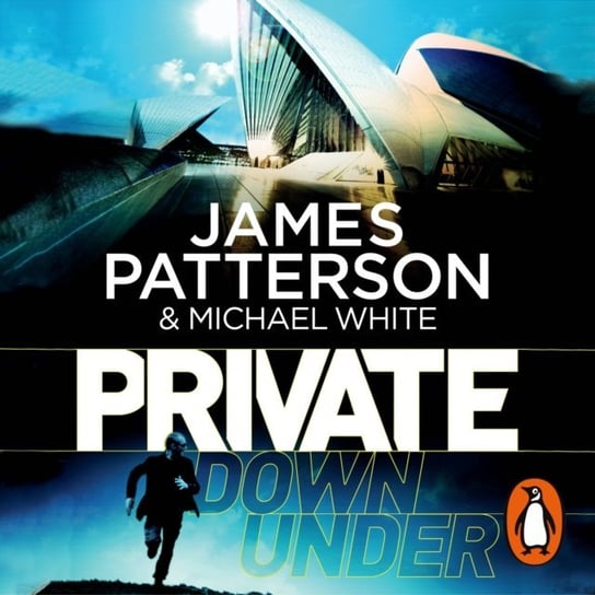 Private Down Under Patterson James, White Michael