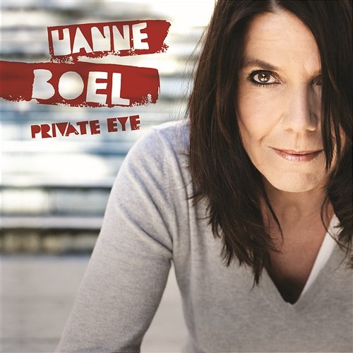 Private Eye [+ bonustrack] Hanne Boel