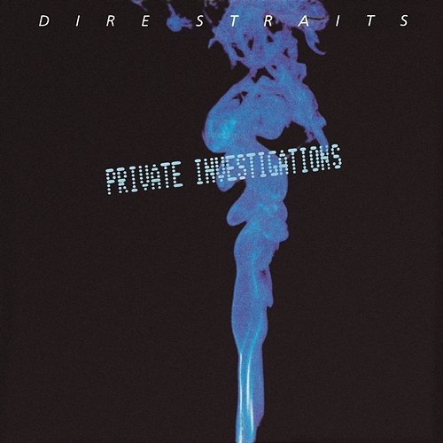 Private Investigations / Badges, Posters, Stickers, T-Shirts Dire Straits