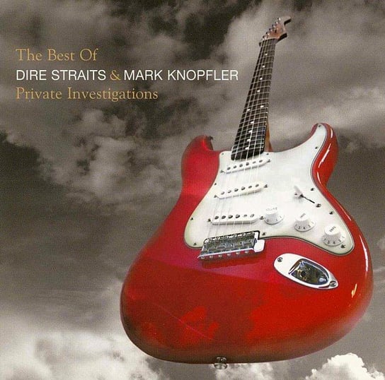 Private Investigations: The Very Best Of Dire Straits and Mark Knopfler Dire Straits, Knopfler Mark