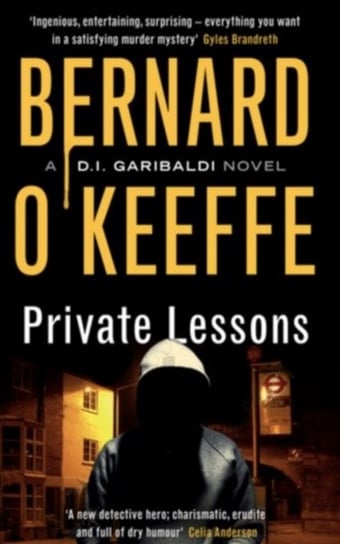 Private Lessons: A DI Garibaldi Novel Bernard O'Keeffe